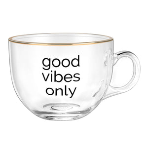 Tasse en verre XXL "Good Vibes Only" avec bord doré
