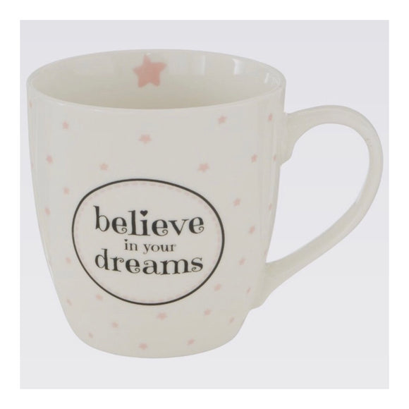 Mug • Believe In Your Dreams  •